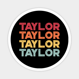 TAYLOR TAYLOR TAYLOR TAYLOR First Name Sunset Magnet